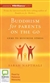 Buddhism for Parents on the Go (CD)