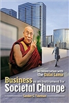 Business as an Instrument for Societal Change: In Conversation with the Dalai Lama