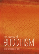Essence of Buddhism, Jo Durden Smithl, Arcturus Publishing