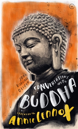 Conversations with Buddha, Joan Duncan Oliver