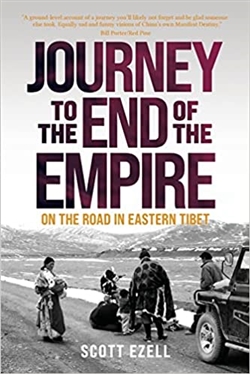 Journey to the End of the Empire: On the Road in Eastern Tibet