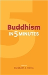 Buddhism in Five Minutes, Elizabeth Harris , Equinox Publishing