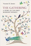 The Gathering: A Story of the First Buddhist Women, Vanessa Sasson