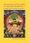 Femininity and Sexuality in Vajrayana Buddhism, Lyudmila Klasanova