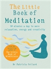 The Little Book of Meditation, Dr. Patricia Collard