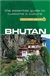 Bhutan: The Essential Guide to Customs and Culture,