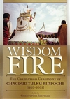 Wisdom Fire: The Cremation Ceremony of Chagdud Tulku Rinpoche (1930-2002), DVD