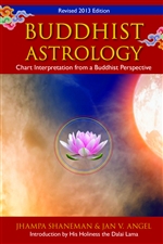 Buddhist Astrology: Chart Interpretation from a Buddhist Perspective by Jhampa Shaneman and Jan V. Angel