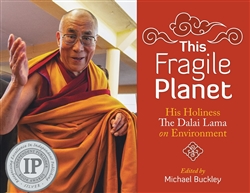 This Fragile Planet: His Holiness The Dalai Lama on Environment
