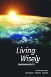 Living Wisely: Further advice from Nagarjuna's Precious Garland <br>By: Sangharakshita