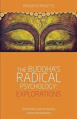 Buddha's Radical Psychology: Explorations , Rodger Ricketts, Callisto Green