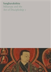 The Complete Works of Sangharakshita Volume 18: Milarepa and the Art of Discipleship I, Sangharakshita