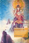 Approaching Enlightenment: A Guidebook for Buddhist Ritual, Bodhidasa