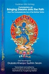 Commentary on Bringing Dreams onto the Path from The Compassionate Sun of the Mother Tantra