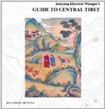 Jamyang Kyhentse Wangpo's Guide to Central Tibet