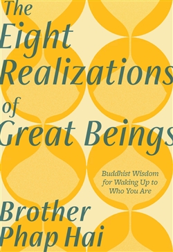 Eight Realizations of Great Beingsss