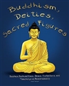 Buddhism, Deities, Sacred Figures