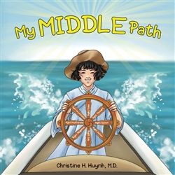 My Middle Path, Christine H. Huynh