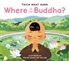 Where Is the Buddha?, Thich Nhat Hanh