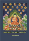 Buddhist Art and Thought, Shashi Bala