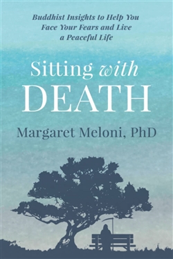 Sitting With Death, Margaret Meloni