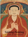 Taklung Painting: A Study in Chronology, Jane Casey