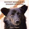 Sentient Beings in the Kingdom of Bhutan