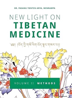 New Light on Tibetan Medicine: Volume 2 - Methods