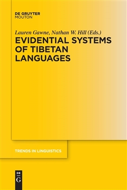 Evidential Systems of Tibetan Languages, Lauren Gawne and Nathan W. Hill (editors)