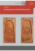 Buddhapada and the Bodhisattva Path, Analayo