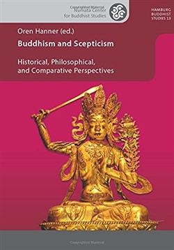 Buddhism and Scepticism, Oren Hanner (ed.)