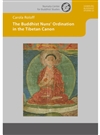 The Buddhist Nuns Ordination in the Tibetan Canon, Carola Roloff