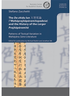 Da zhidu lun (Mahaprajnaparamitopadesa) and the History of the Larger Prajnaparamita