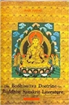 Bodhisattva doctrine in Buddhist Sanskrit Literature,