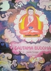 Gautama Buddha, Leela George