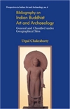 Bibliography on Indian Buddhist Art & Archaeology