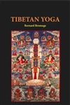 Tibetan Yoga <br>By: Bernard Bromage