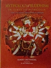 Mythology of Buddhism in Tibet and Mongolia, Albert Grunwedel