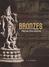 Bronzes From Nalanda, S.S. Biswas