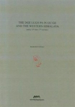 dGe lugs pa in Gu ge and the Western Himalaya (15th-17th century)