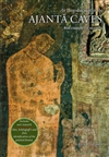 Introduction to the Ajanta Caves <br> By: Rajesh Singh