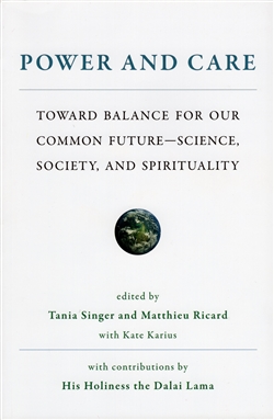 Power and Care: Toward Balance for Our Common Future - Science, Society, and Spirituality