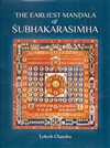 The Earliest Mandala of Subhakarasimha, Lokesh Chandra