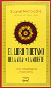El Libro Tibetano De La Vida Y De La Muerte <br> By: Sogyal Rimpoche