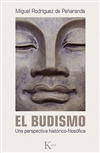 El budismo: Una perspectiva historico-filosofica Miguel Rodriguez de Peñaranda buddhismo