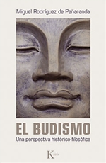 El budismo: Una perspectiva historico-filosofica Miguel Rodriguez de Peñaranda buddhismo