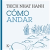 Como andar, Thich Nhat Hanh
