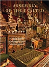 Assembly of the Exalted The Tibetan Shrine Room from the Alice S. Kandell Collection, Rebecca Bloom; Donald S. Lopez