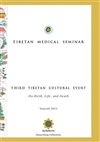 Tibetan Medical Seminar - Third Tibetan Cultural Event: On Birth, Life, and Death