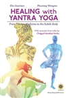 Healing with Yantra Yoga